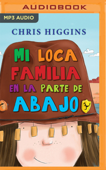 Audio CD Mi Loca Familia En La Parte de Abajo (Narración En Castellano) [Spanish] Book