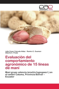 Paperback Evaluación del comportamiento agronómico de 15 líneas de maní [Spanish] Book