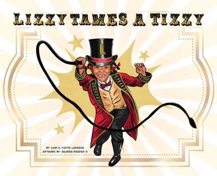 Hardcover Lizzy Tames A Tizzy Book