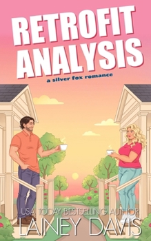 Retrofit Analysis : A Silver Fox Romance