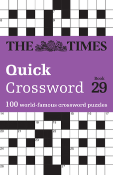 Paperback The Times Quick Crossword Book 29: 100 General Knowledge Puzzles Book