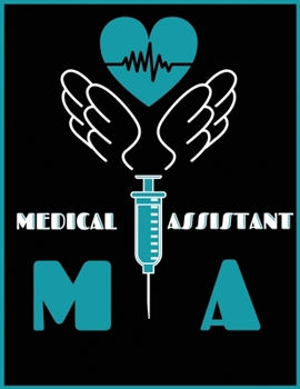 Medical Assistant: Cute Nurse Journal (21.59 x 27.94 cm) Nursing Gift for Men or Women, Nurse Appreciation Gifts, New Nurse ... Best Nurse Gift, Journal FOR NURSES