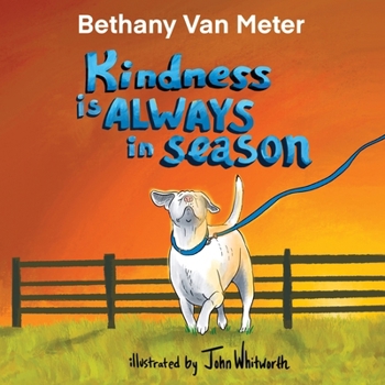 Paperback Kindness is Always in Season Book