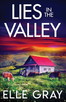 Lies in the Valley (A Sapphire Valley Mystery)
