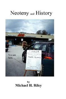 Paperback Neoteny and History Book