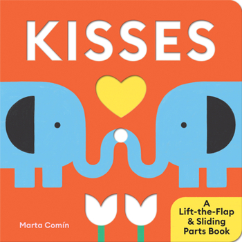 Board book Kisses: A Lift-The-Flap & Sliding Parts Book