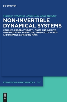 Hardcover Ergodic Theory - Finite and Infinite, Thermodynamic Formalism, Symbolic Dynamics and Distance Expanding Maps Book