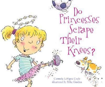 Do Princesses Scrape Their Knees? - Book  of the Princesses
