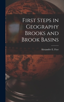 Hardcover First Steps in Geography Brooks and Brook Basins Book