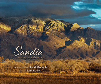 Paperback Sandia: Seasons of a Mountain Book