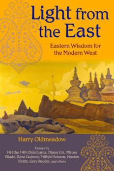 Paperback Light from the East: Eastern Wisdom for the Modern West Book