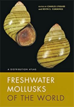 Hardcover Freshwater Mollusks of the World: A Distribution Atlas Book