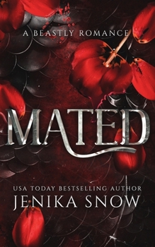 Mated: A Monster Romance (A Beastly Romance)