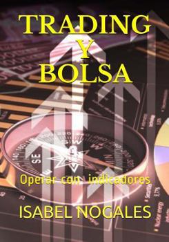 Paperback Trading y Bolsa: Gana dinero operando en Bolsa [Spanish] Book