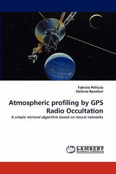 Paperback Atmospheric Profiling by GPS Radio Occultation Book