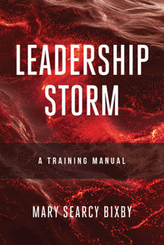 Hardcover Leadership Storm: A Training Manual Book