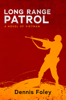 Paperback Long Range Patrol: A Novel of Vietnam Book