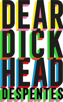 Paperback Dear Dickhead Book