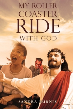 Paperback My Roller Coaster Ride with God Book