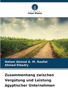 Zusammenhang zwischen Vergütung und Leistung ägyptischer Unternehmen (German Edition)
