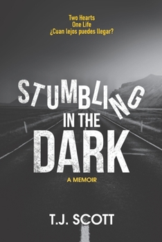 Paperback Stumbling In The Dark Looking For The Light Switch Book