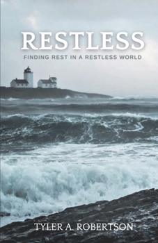 Paperback Restless: Finding Rest in a Restless World Book