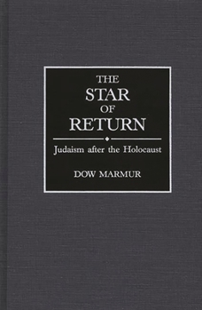 Hardcover The Star of Return: Judaism After the Holocaust Book