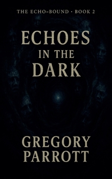 Paperback Echoes in the Dark Book