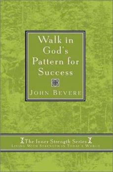 Hardcover Walk in God's Pattern for Success (Inner Strenght Series, 4) Book
