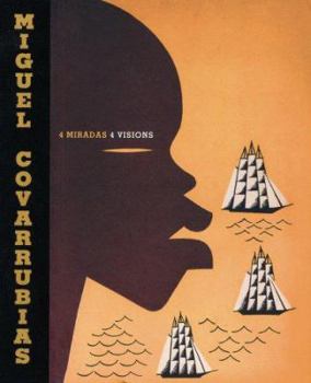 Hardcover Miguel Covarrubias: 4 Visions Book