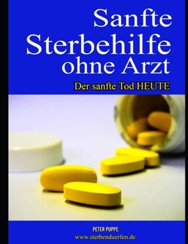 Paperback Sanfte Sterbehilfe ohne Arzt [German] Book