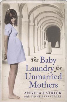 Paperback The Baby Laundry for Unmarried Mothers Book