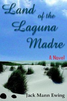 Hardcover Land of the Laguna Madre Book