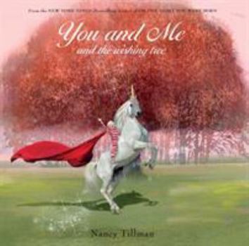 Hardcover You and Me and the Wishing Tree Book