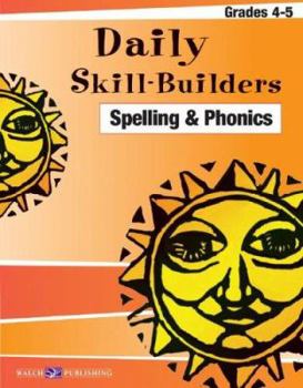 Paperback Daily Skill-Builders for Spelling & Phonics: Grades 4-5 Book