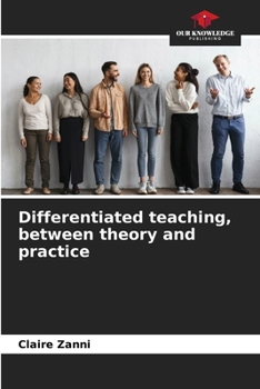 Paperback Differentiated teaching, between theory and practice Book