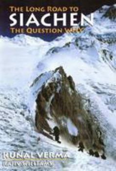 Paperback The Long Road to Siachen Book