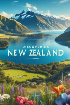 Discovering New Zealand (Discovering the world)