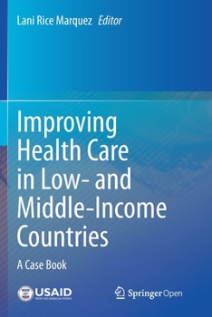 Paperback Improving Health Care in Low- And Middle-Income Countries: A Case Book