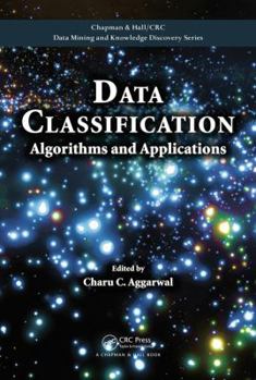 Hardcover Data Classification: Algorithms and Applications Book