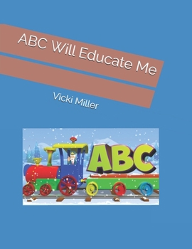 Paperback ABC Will Educate Me Book