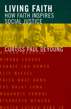 Paperback Living Faith: How Faith Inspires Social Justice Book