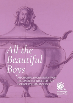 All the Beautiful Boys (Publisher's Choice)