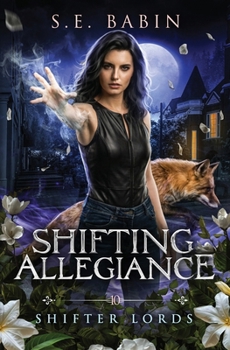 Shifting Allegiance (Shifter Lords)
