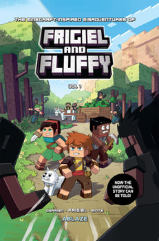 Hardcover The Minecraft-Inspired Misadventures of Frigiel and Fluffy Vol 1 Book