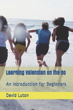 Paperback Learning Valencian on the Go: An Introduction for Beginners Book