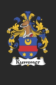 Kummer: Kummer Coat of Arms and Family Crest Notebook Journal (6 x 9 - 100 pages)