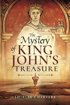 Paperback The Mystery of King John's Treasure Book