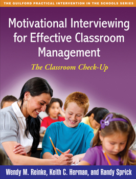 Paperback Motivational Interviewing for Effective Classroom Management: The Classroom Check-Up Book