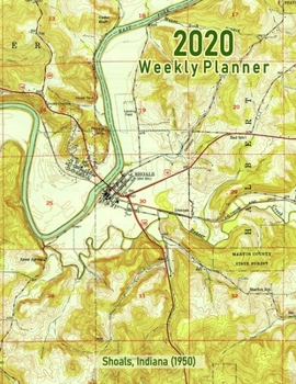 2020 Weekly Planner: Shoals, Indiana (1950): Vintage Topo Map Cover